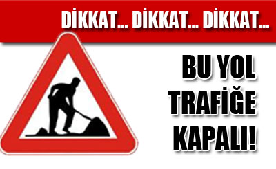 http://www.kgm.gov.tr/Sayfalar/KGM/SiteTr/YolDanisma/TrafigeKapaliYollar.aspx